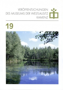 Veröffentlichungen des Museums der Westlausitz - Heft 19