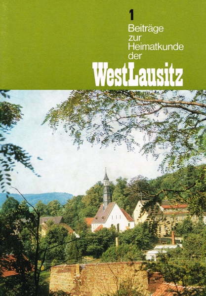 Beitraege zur Heimatkunde der Westlausitz - Heft 1