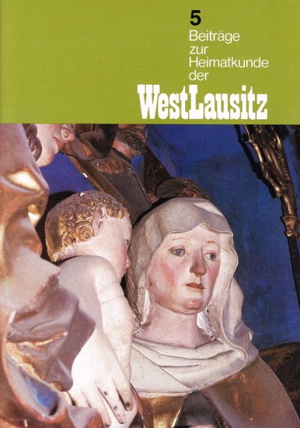 Beitraege zur Heimatkunde der Westlausitz - Heft 5