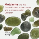 Moldavite und ihre Fundschichten in der Lausitz und in angrenzenden Gebieten
