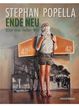 kunstkatalog_stephan-popella-ende-neu-bilder-heilen-welt_cover